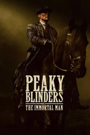 Peaky Blinders: The Immortal Man (2026) พีกี้ ไบลน์เดอร์ส: ชายผู้เป็นอมตะ โปสเตอร์