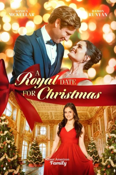 A Royal Date For Christmas (2023) คริสต์มาสเดตฉบับรอยัล โปสเตอร์