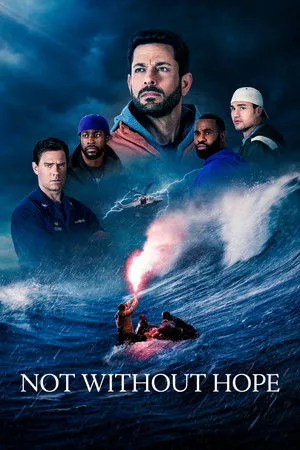 Not Without Hope (2025) มิตรสหาย ขอบฟ้า ความหวัง โปสเตอร์