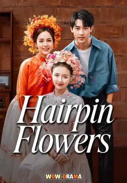 Hairpin Flowers (2026) วาสนารักปิ่นบุปผา ซับไทย จบ โปสเตอร์