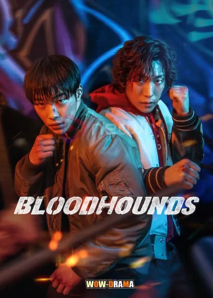 Bloodhounds (2023) พากย์ไทย EP.1-8 (เต็มเรื่อง) โปสเตอร์