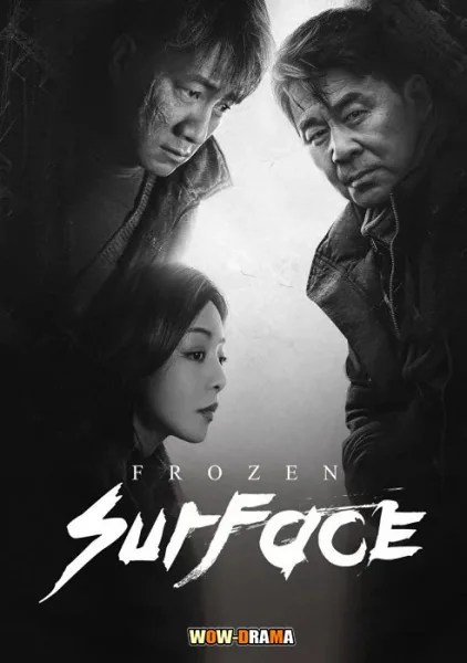 Frozen Surface (2024) ซับไทย ตอนที่ 1-12 (จบ) โปสเตอร์