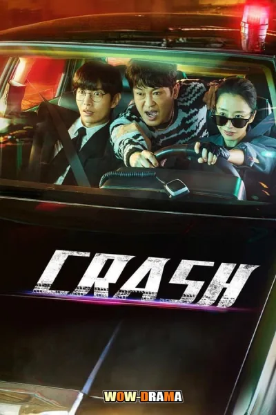 Crash (2024) ซับไทย EP.1-12 (END) โปสเตอร์