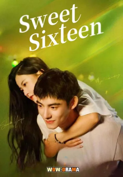Sweet Sixteen 2024 วัย 16 ยามรักสะพรั่ง ซับไทย EP.1-20 END โปสเตอร์