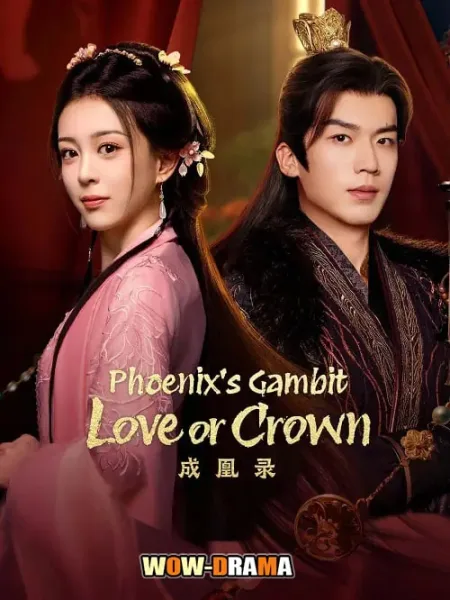 Phoenix’s Gambit Love or Crown (2025) โปสเตอร์