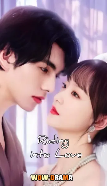 Riding into Love (2025) ซับไทย (ครบทุกตอน) โปสเตอร์