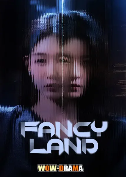 Fancy Land (2025) ซับไทย (เต็มเรื่อง) โปสเตอร์