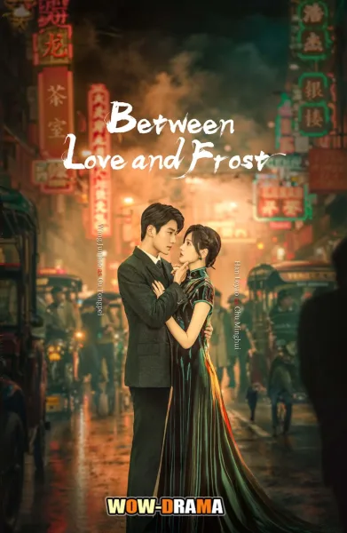 Between Love and Frost ลมรักกลางหิมะ โปสเตอร์