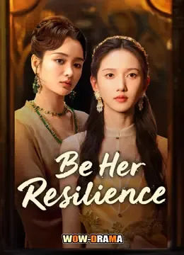 Be Her Resilience (2025) โปสเตอร์