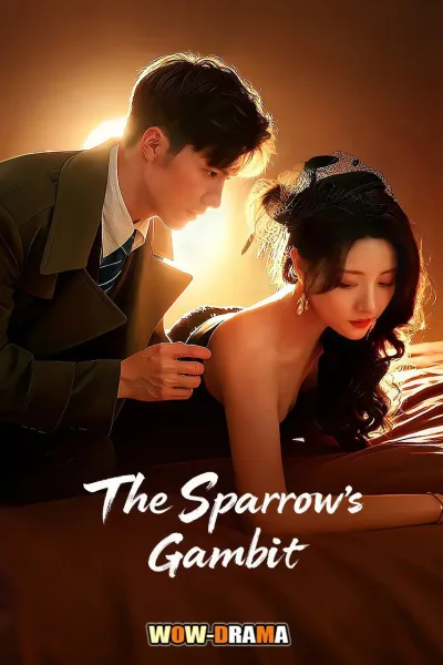 The Sparrow’s Gambit (2025) เพลิงแค้นนางพญา โปสเตอร์