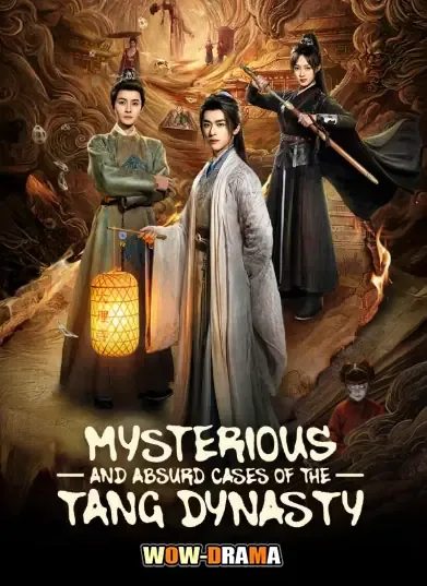 Mysterious and Absurd Cases of the Tang Dynasty โปสเตอร์