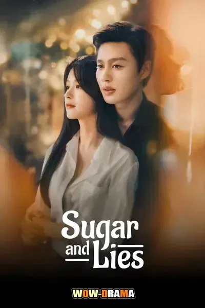 Sugar and Lies (2026) รอยร้าวความหวาน ซับไทย (เต็มเรื่อง) โปสเตอร์