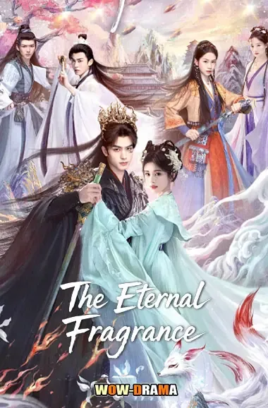 The Eternal Fragrance (2026) หอมกลิ่นพันลี้ โปสเตอร์
