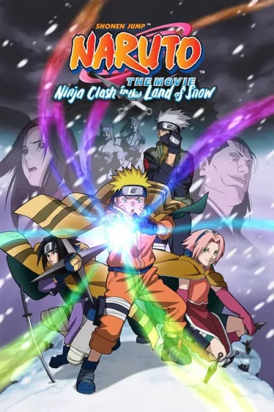 Naruto The Movie 1 Ninja Clash in the Land of Snow (2004) ศึกชิงเจ้าหญิงหิมะ โปสเตอร์