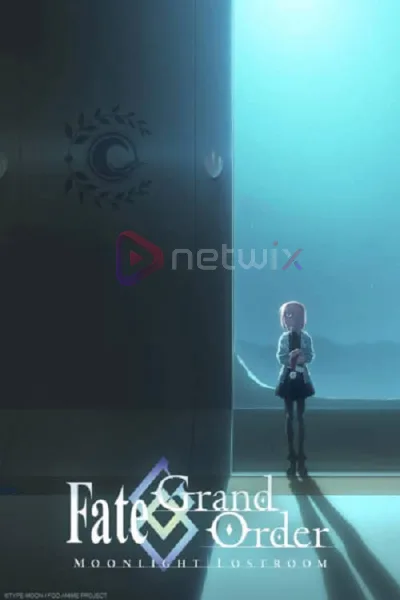 Fate Grand Order – Moonlight Lostroom โปสเตอร์
