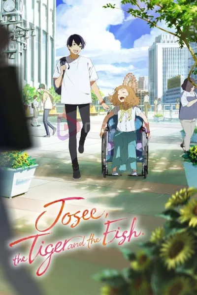 Josee, the Tiger and the Fish (2020) โจเซ่ กับเสือและหมู่ปลา โปสเตอร์