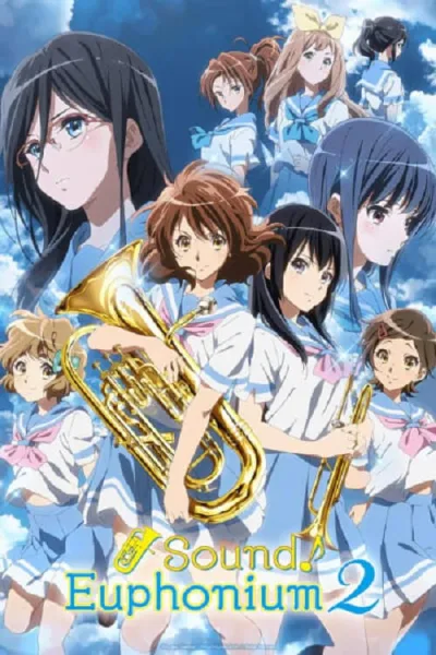 Hibike! Euphonium 2 ฮิบิเคะ! ยูโฟเนียม ภาค 2 โปสเตอร์