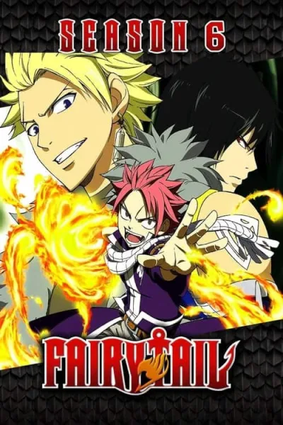 Fairy Tail 6 แฟรี่เทล ศึกจอมเวทอภินิหาร ภาค 6 โปสเตอร์