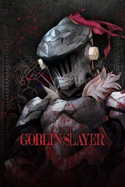 Goblin Slayer ก็อบลินสเลเยอร์ โปสเตอร์