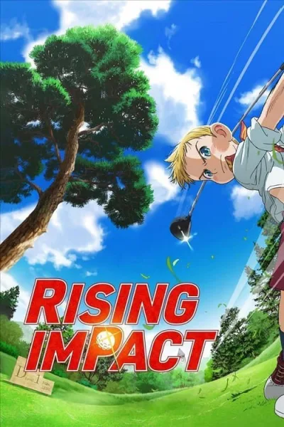 Rising Impact 2 ไรซิ่ง อิมแพ็ค ภาค 2 โปสเตอร์