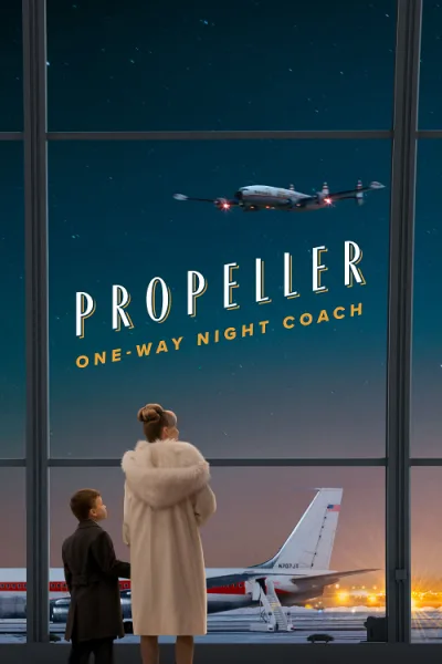 Propeller One-Way Night Coach โปสเตอร์