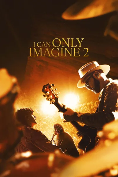 I Can Only Imagine 2 (2026) บทเพลงแห่งศรัทธา 2​ โปสเตอร์