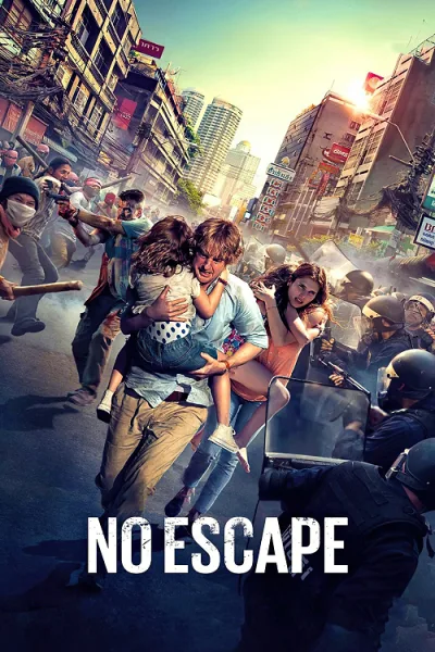 No Escape (2015) หนีตายฝ่านรกข้ามแดน โปสเตอร์