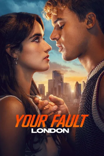 Your Fault London (2026) คำขอโทษ ลอนดอน 2 โปสเตอร์