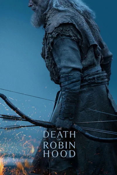 The Death of Robin Hood (2026) บันทึกสุดท้ายของจอมโจร โปสเตอร์