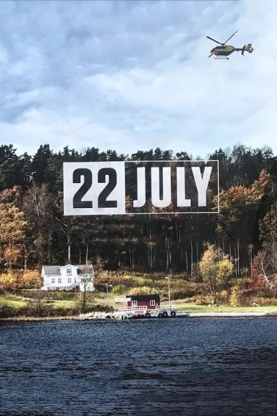 22 July (2018) 22 กรกฎาคม วันมหาโหด โปสเตอร์