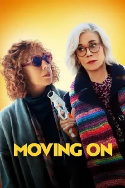 Moving On (2023) แค้นฝังใจวัย(ไม่)รุ่น โปสเตอร์