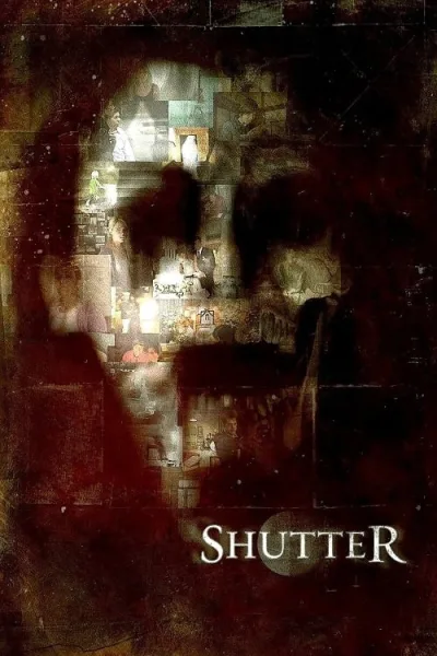 Shutter (2008) ชัตเตอร์ แรงอาฆาต ภาพวิญญาณสยอง โปสเตอร์