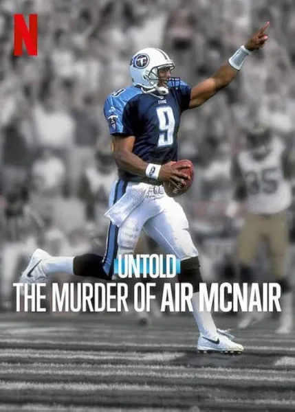 Untold The Murder of Air McNair ฆาตกรรมแอร์ แมคแนร์ โปสเตอร์