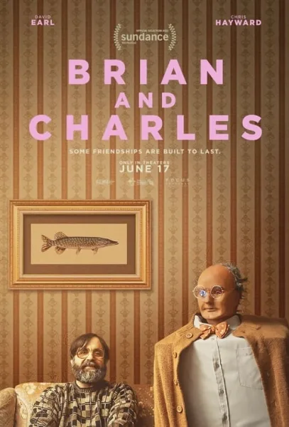 Brian and Charles (2022) คู่ซี้หัวใจไม่ประดิษฐ์ โปสเตอร์