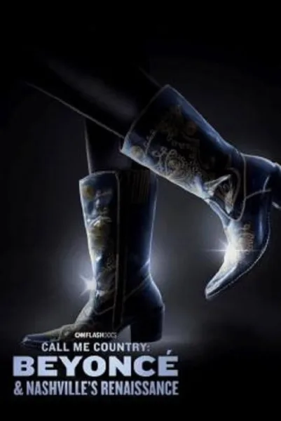 Call Me Country Beyoncé & Nashville’s Renaissance โปสเตอร์