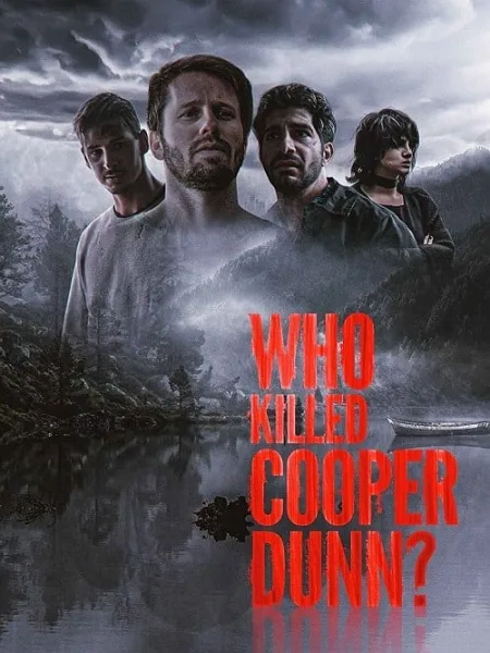 Who Killed Cooper Dunn โปสเตอร์