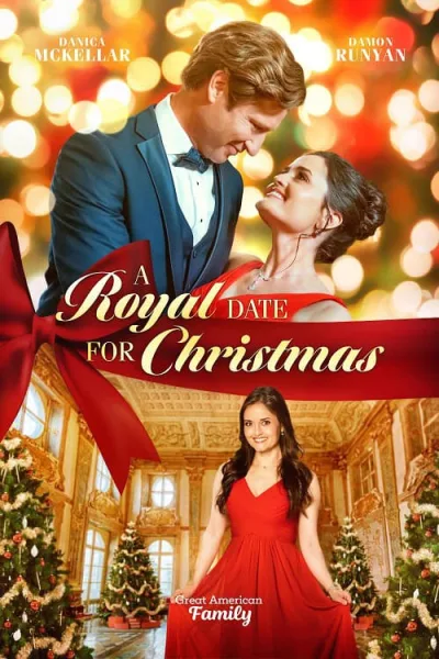 A Royal Date for Christmas คริสต์มาสเดตฉบับรอยัล โปสเตอร์