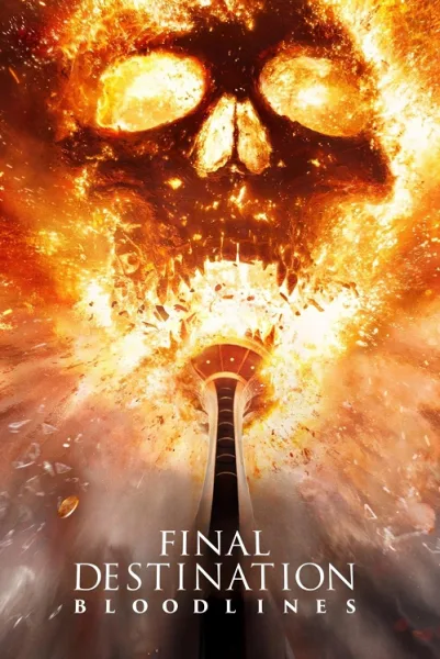 Final Destination Bloodlines (2025) ไฟนอล เดสติเนชั่น ทายาทโกงตาย โปสเตอร์