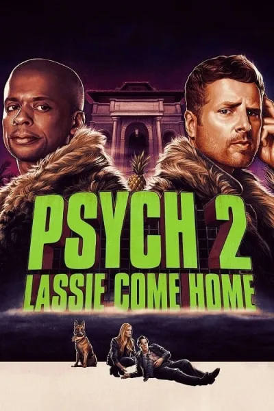 Psych 2 Lassie Come Home โปสเตอร์