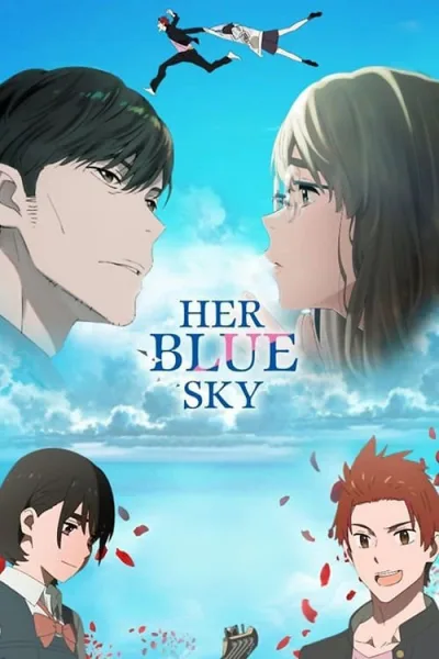 Her Blue Sky ท้องฟ้าสีฟ้าของเธอ โปสเตอร์