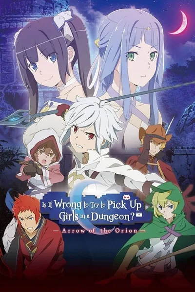 Is It Wrong to Try to Pick Up Girls in a Dungeon? Arrow of the Orion โปสเตอร์