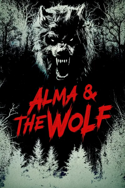 Alma and The Wolf (2025) อัลมาและมนุษย์หมาป่า โปสเตอร์