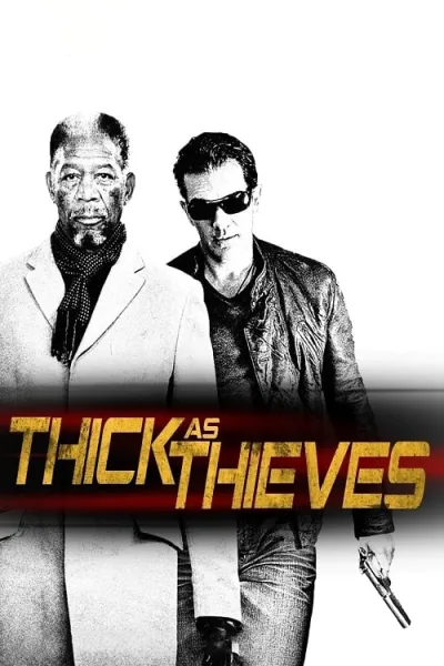 Thick as Thieves (2009) ผ่าแผนปล้น คนเหนือเมฆ โปสเตอร์