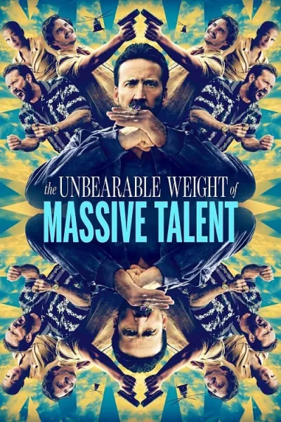 The Unbearable Weight of Massive Talent (2022) ข้านี่แหละ นิค ฟักกลิ้ง เคจ โปสเตอร์