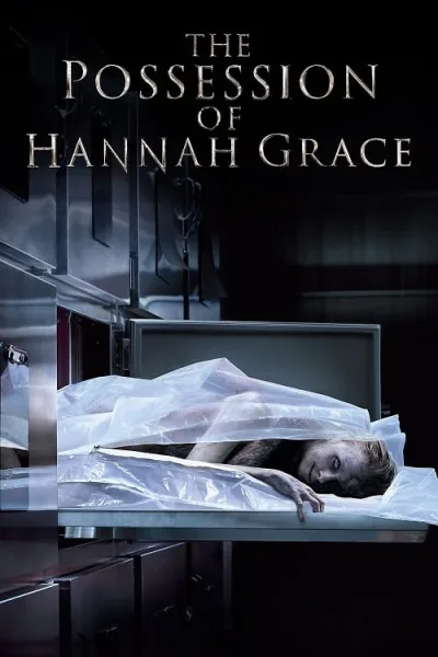 The Possession​ Of Hannah Grace (2018) ห้องเก็บศพ โปสเตอร์