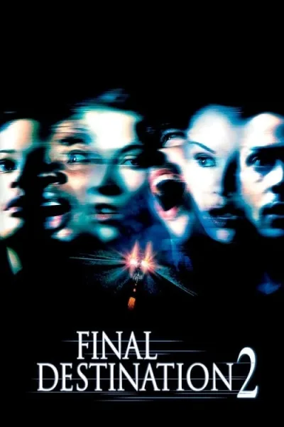 Final Destination 2 (2003) ไฟนอล เดสติเนชั่น 2 โกงความตาย…แล้วต้องตาย โปสเตอร์