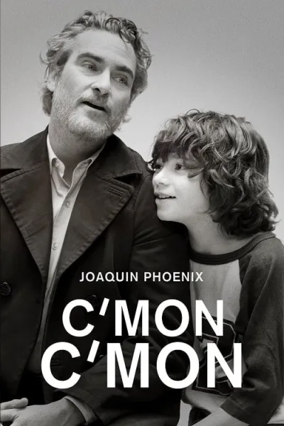 C’mon C’mon (2021) ลุงครับ’รัก’คืออะไร? โปสเตอร์