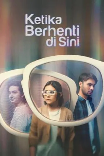 Ketika Berhenti Di Sini โปสเตอร์