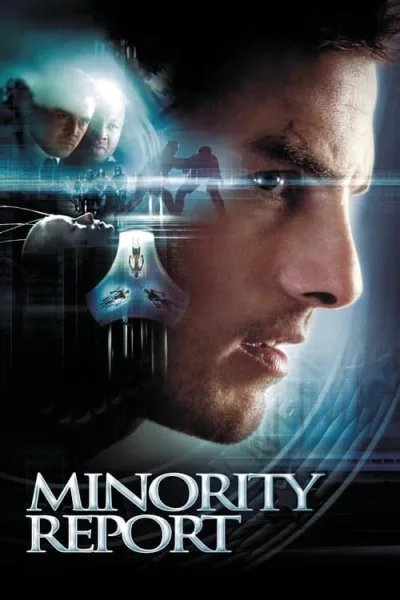 Minority Report (2002) หน่วยสกัดอาชญากรรม ล่าอนาคต โปสเตอร์