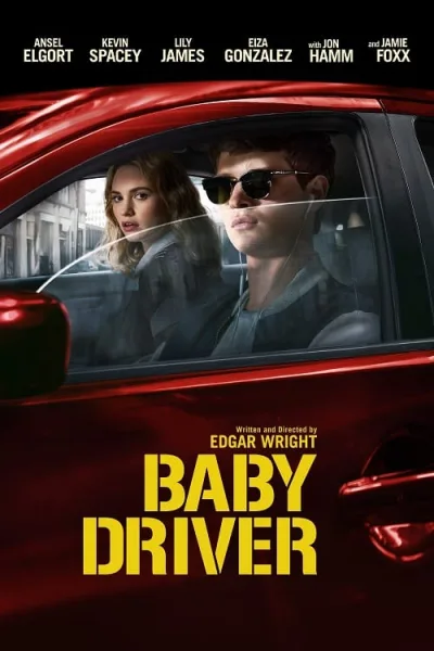 Baby Driver (2017) จี้ เบบี้ ปล้น โปสเตอร์